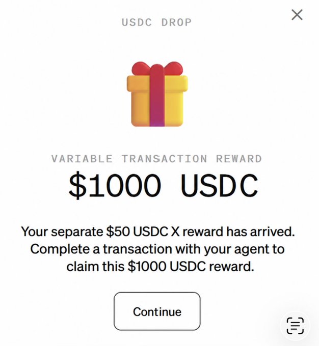 A USDC Drop promotional pop-up offering a variable transaction reward of $1000 USDC for completing a transaction with an agent, after a $50 USDC reward.