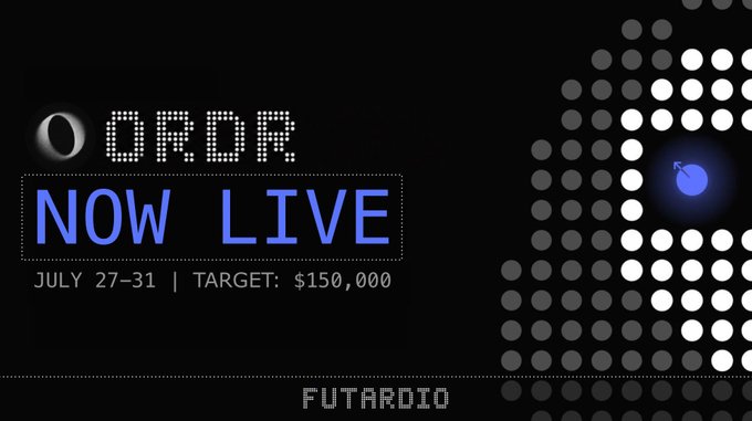 The image is a promotional banner for an "ORDER NOW LIVE" event running July 27-31 with a $150,000 target, branded under "FUTARDIO" and "ORDR." The "O" of ORDR is stylized as a target/reticle, reinforcing the trading theme that aligns with the post's mention of a modest 20,000 U participation in the project.