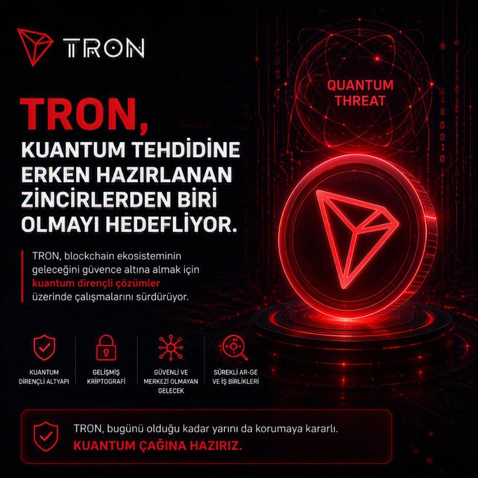 This image is a promotional graphic for TRON, highlighting its goal to become one of the first blockchains prepared for the quantum threat. It features a glowing red TRON logo, a "Quantum Threat" sphere graphic, and references to post-quantum cryptography and secure network infrastructure, with the tagline "TRON is ready for the quantum era" (in Turkish).