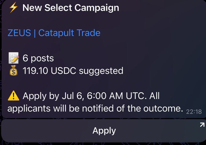 A Discord notification for a 'New Select Campaign' titled 'ZEUS | Catapult Trade' offering 6 posts with 119.10 USDC suggested, requiring application by Jul 6, 6:00 AM UTC.