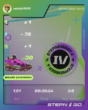 A STEPN GO mobile app screenshot showing user vahid4313's Walker shoe (LV30) that has reached Level IV, with stats including 1.91 Km, 00:38:24 time, and 3.0 Avg Speed on 08/09/2026.