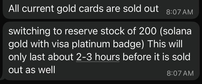 A screenshot of two text messages from 8:07 AM stating 'All current gold cards are sold out' and announcing a switch to reserve stock of 200 Solana gold cards with Visa platinum badge, lasting only 2-3 hours.
