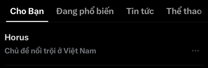A dark-themed trending topics menu in Vietnamese showing 'Horus' as a trending topic in Vietnam, alongside categories like News and Sports.
