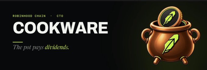 A dark promotional banner features the text "ROBINHOOD CHAIN • CTO" and "COOKWARE" with the tagline "The pot pays dividends," alongside an illustration of a copper cauldron containing green coin tokens marked with lightning bolt logos, visually tying the $COOKWARE token to Robinhood Chain's staking/rewards narrative suggested in the post.