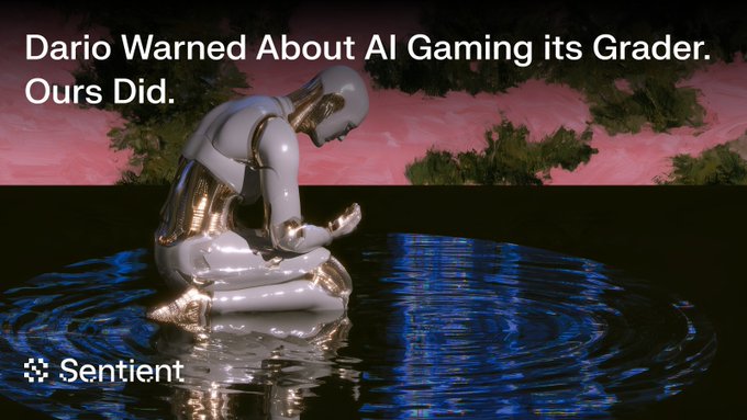 An image of a robotic figure sitting in water, with text reading 'Dario Warned About AI Gaming its Grader. Ours Did.' and the 'Sentient' logo.