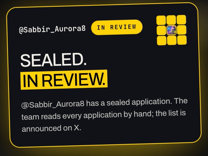 A dark interface with yellow accents displays "@Sabbir_Aurora8" with an "IN REVIEW" status badge, stating "SEALED. IN REVIEW." and noting that the application is being read by hand with the list announced on X. This corresponds to the FungoLabs whitelist checker, confirming the user's application is currently being manually reviewed.