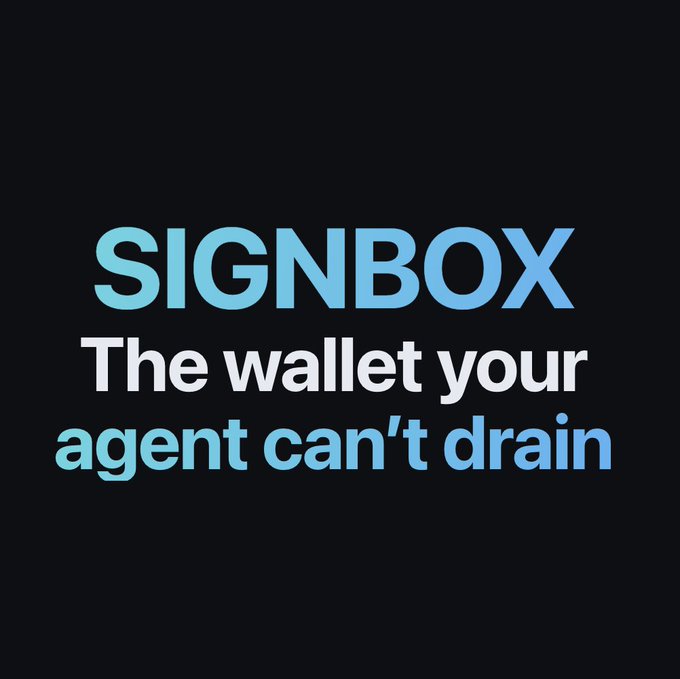 A dark background featuring bold text reading 'SIGNBOX' in light blue, followed by 'The wallet your agent can't drain' in white and blue.