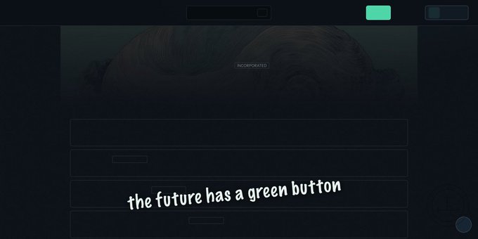Dark themed webpage with the stylized white text 'the future has a green button' overlaid on a faded background image of a person's face, featuring a small green button in the top right corner.