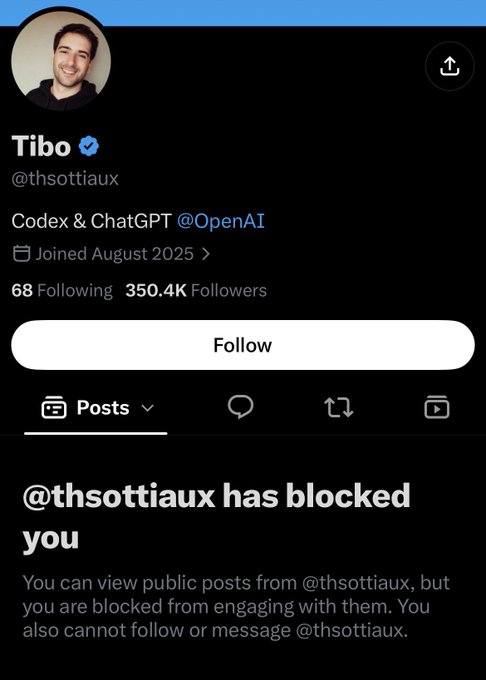 The image shows a Twitter/X profile page for Tibo (@thsottiaux), creator of Codex & ChatGPT at OpenAI, who has 350.4K followers, with a notification stating "@thsottiaux has blocked you." The accompanying post criticizes Tibo for mocking users who raised concerns about Codex's issues (including SSD destruction and usage problems) rather than addressing them seriously, with the block serving as proof of this dismissive behavior toward user complaints.