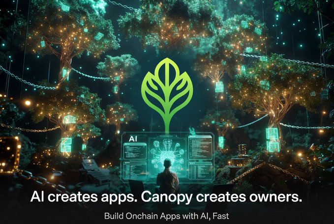 An AI-themed promotional image with the text 'AI creates apps. Canopy creates owners. Build Onchain Apps with AI, Fast' displayed over a futuristic digital forest with glowing elements.