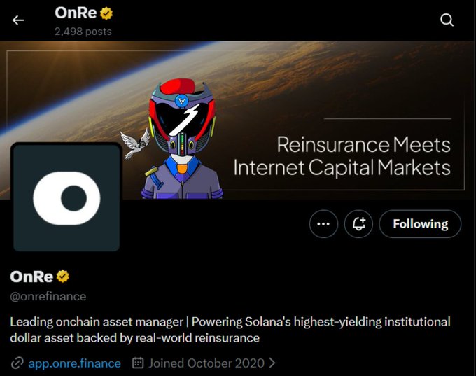 This is the Twitter/X profile page of OnRe (@onrefinance), displaying their bio describing them as a "Leading onchain asset manager | Powering Solana's highest-yielding institutional dollar asset backed by real-world reinsurance," with a banner image of an astronaut character reading "Reinsurance Meets Internet Capital Markets." The profile, verified and joined October 2020, is being showcased in a project update highlighting OnRe as the largest holding in the author's DeFi portfolio.