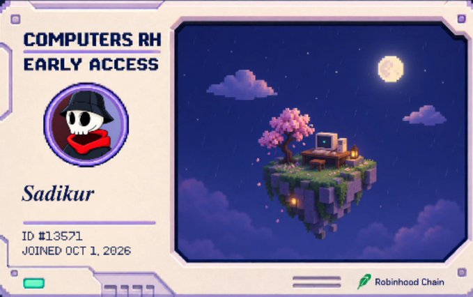 A pixel art user profile card for "COMPUTERS RH EARLY ACCESS" featuring a skeleton avatar named "Sadikur" (ID #13571, joined Oct 1, 2026), with a floating island scene containing a retro computer and pink cherry blossom tree, branded with the Robinhood Chain logo.