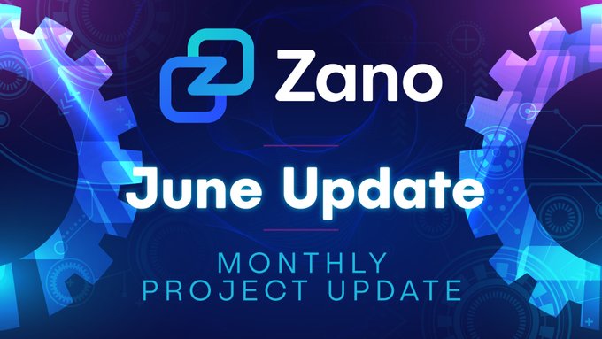 A digital promotional graphic with gears and neon blue/purple tones displaying 'Zano - June Update - Monthly Project Update'.