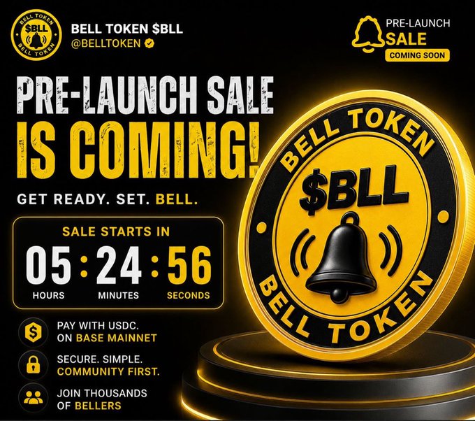 A promotional graphic for 'BELL TOKEN $BLL' (@BELLTOKEN) announcing a coming pre-launch sale with a countdown timer showing 05:24:56, noting payment with USDC on Base Mainnet.
