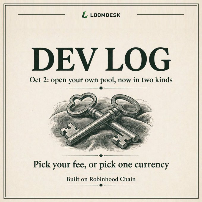 A promotional graphic for LOOMDESK titled 'DEV LOG Oct 2: open your own pool, now in two kinds' with the tagline 'Pick your fee, or pick one currency' and an illustration of two keys.