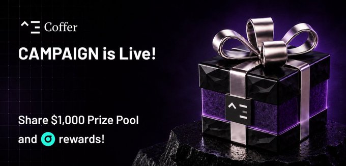 A promotional graphic for "Coffer" announcing "CAMPAIGN is Live!" with a $1,000 prize pool and rewards, featuring an image of a black gift box with a silver bow.