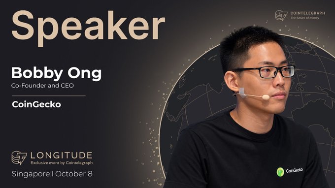 The image is a promotional speaker graphic for "LONGITUDE," an exclusive event by Cointelegraph, featuring Bobby Ong, Co-Founder and CEO of CoinGecko. Ong, who co-founded CoinGecko in 2014—a major independent cryptocurrency data aggregator—is shown wearing a black shirt, glasses, and a headset microphone against a dark globe-themed background. The graphic announces his appearance at the Singapore event on October 8, with the Cointelegraph logo ("The future of money") displayed in the upper right corner, promoting his live speaking engagement as referenced in the accompanying post.