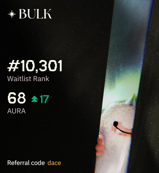BULK app referral screen displaying Waitlist Rank #10,301, 68 AURA (up 17), with referral code 'dace' alongside a partial image of a smiling character.