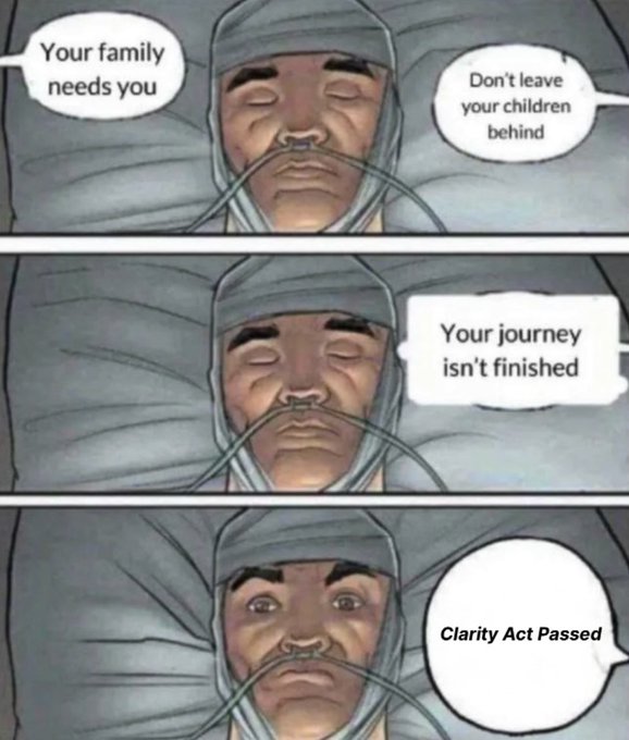 A three-panel comic showing a man with an oxygen tube lying in a hospital bed, with speech bubbles reading 'Your family needs you', 'Don't leave your children behind', 'Your journey isn't finished', and finally 'Clarity Act Passed' as his eyes open in the last panel.
