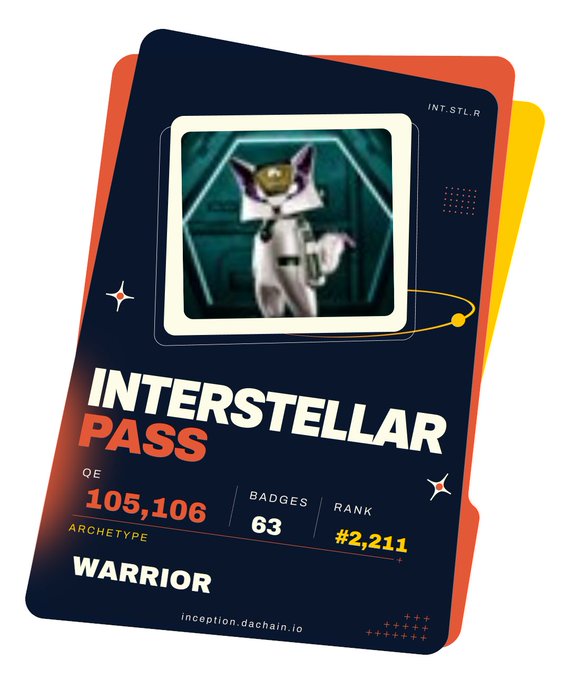 An "INTERSTELLAR PASS" digital card displaying a sphinx cat astronaut avatar with stats: QE 105,106, BADGES 63, RANK #2,211, ARCHETYPE WARRIOR, and the URL inception.dachain.io.