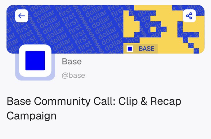 A social media graphic featuring a blue and yellow banner with a pixel art design, displaying the name 'Base', the handle '@base', and the text 'Base Community Call: Clip & Recap Campaign'.
