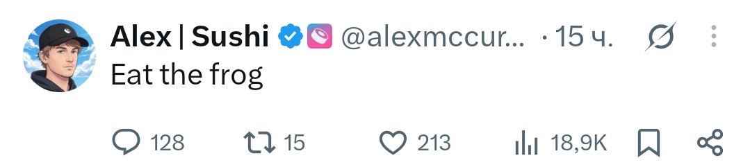 A tweet from "Alex | Sushi" (@alexmccur...) posted 15 hours ago reads simply "Eat the frog," which has garnered 128 replies, 15 retweets, 213 likes, and 18.9K views, serving as the cryptic warning referenced in the accompanying post about RH chain drama.