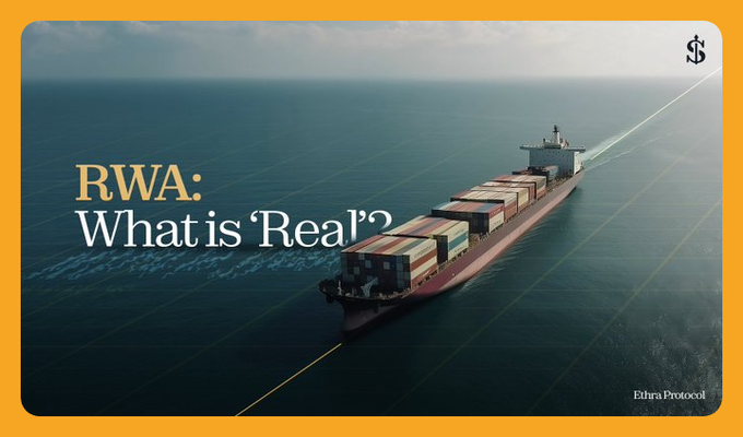 Header graphic for Ethena Protocol titled "RWA: What is 'Real'?" showing a container ship at sea, representing real-world assets.