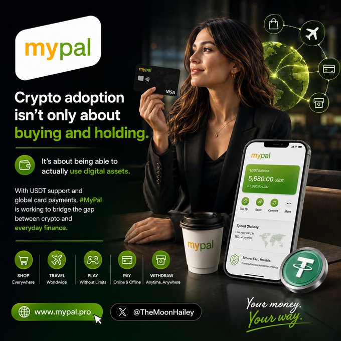 An advertisement for #MyPal features a woman holding a Visa card alongside a smartphone displaying a $5,680.00 USDT balance, promoting the platform's ability to use digital assets for everyday spending categories like shopping, travel, and gaming through USDT support and global card payments. The tagline "Your money. Your way." appears alongside the website www.mypal.pro and handle @TheMoonHailey.