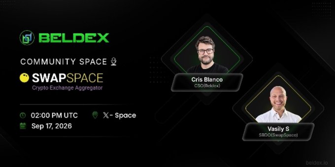 A Beldex Community Space promotional graphic for 'SWAPSpace Crypto Exchange Aggregator' scheduled for 02:00 PM UTC on Sep 17, 2026, featuring speakers Cris Blanco (CSO of Beldex) and Vasily S (SBDO of SwapSpace).