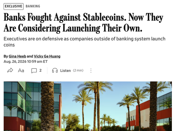A news article headline reads 'Banks Fought Against Stablecoins. Now They Are Considering Launching Their Own.' by Gina Heeb and Vicky Ge Huang, dated Aug. 26, 2026.