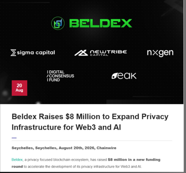 News article titled 'Beldex Raises $8 Million to Expand Privacy Infrastructure for Web3 and AI' dated August 20th, 2026, featuring logos of Beldex, Sigma Capital, NewTribe Capital, NXGen, Digital Consensus Fund, and OAK.