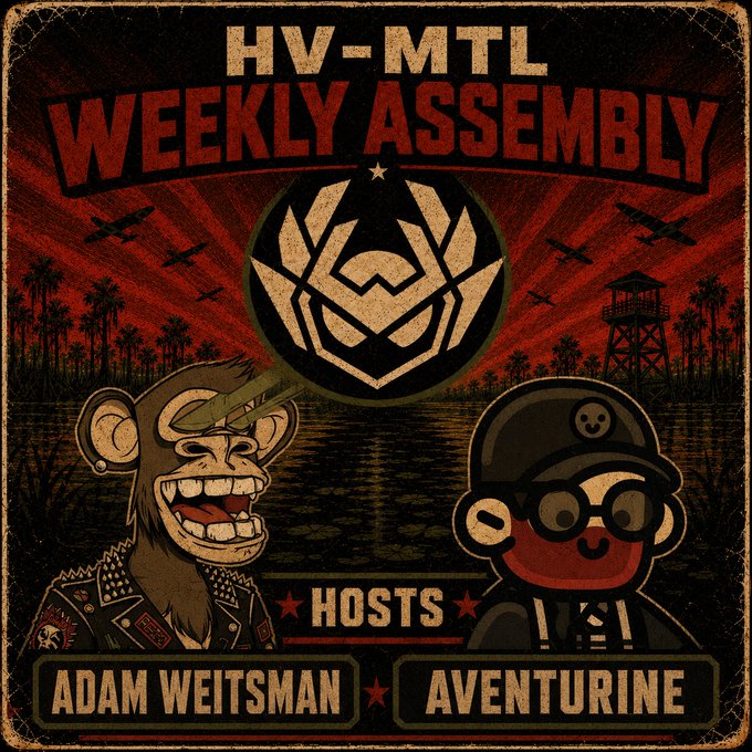 A vintage-style poster for 'HV-MTL Weekly Assembly' hosted by Adam Weitsman and Aventurine, featuring cartoon monkey and monkey-helmet characters against a wartime backdrop.
