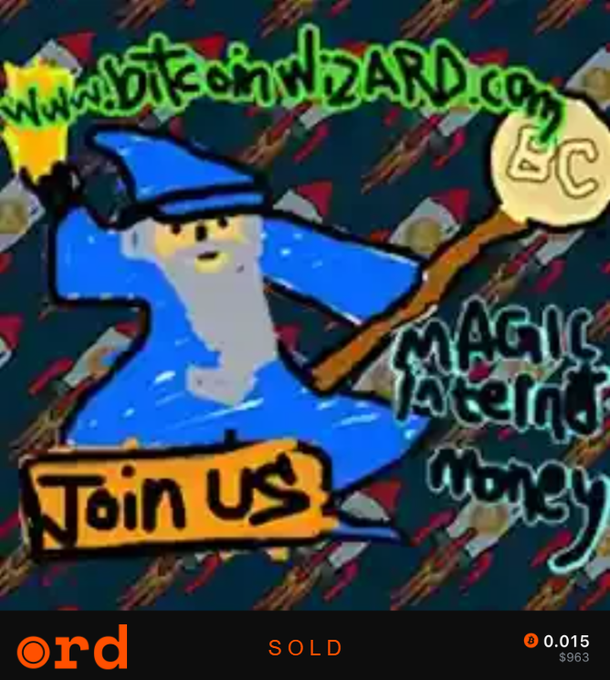 The image is a colorful pixel-art style graphic featuring a blue wizard character holding a "BC" staff, with text reading "www.bitcoinwizard.com" at the top, a "Join Us" banner, and "MAGIC internet money" on the right. It visually promotes the Bitcoin Wizards Ordinals collection, complementing the post announcing that the join offer on the ORD ticker was filled.