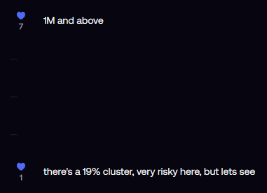 A screenshot of comments in a chat reading '1M and above' and 'there's a 19% cluster, very risky here, but lets see'.