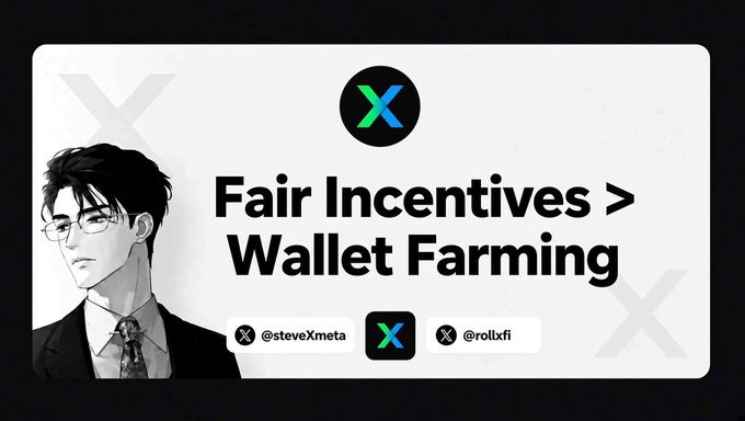 A promotional graphic featuring an illustrated anime-style man in a suit and glasses alongside the X logo, displaying the headline "Fair Incentives > Wallet Farming" with tagged accounts @steveXmeta and @rollxfi. The image visually supports the post's call for sybil-resistant RollX airdrops that prioritize real contributors over farming wallets.