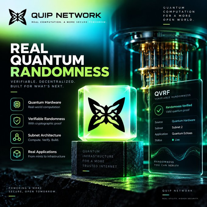 A promotional graphic for 'QUIP NETWORK' advertises 'REAL QUANTUM RANDNESS,' highlighting features like quantum hardware, verifiable randomness with cryptographic proof, and subnet architecture, alongside a glowing green cube and a quantum computer.