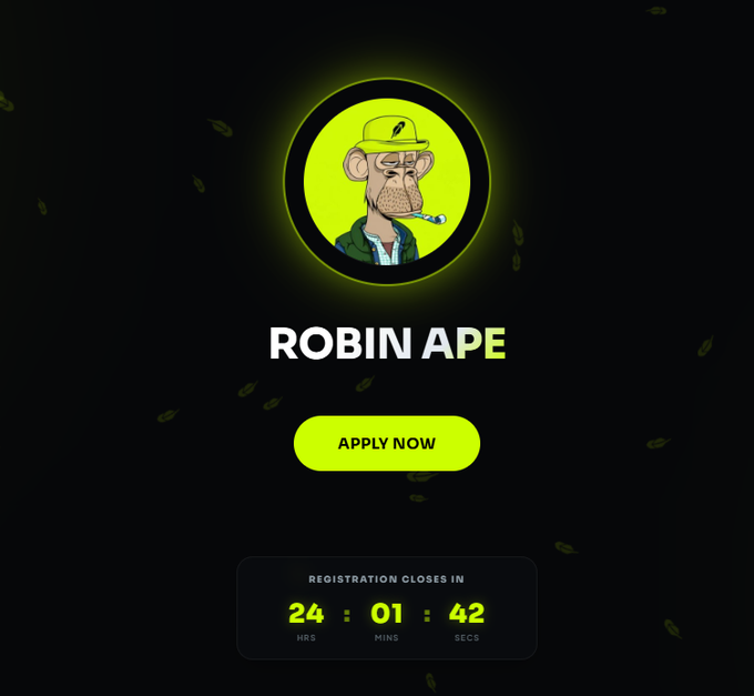 A promotional graphic for "ROBIN APE" featuring a Bored Ape-style character wearing a Robin Hood hat, with a glowing neon green "APPLY NOW" button and a countdown timer showing "24 : 01 : 42" indicating registration closes in 24 hours, 1 minute, and 42 seconds.