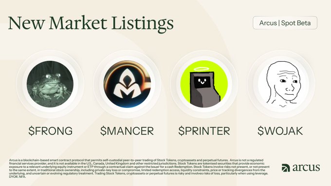 The image is an Arcus Spot Beta promotional graphic announcing new market listings for four memecoins: $FRONG, $MANCER, $PRINTER, and $WOJAK, each represented by a circular token icon. It complements the post's request for more memecoins on spot trading by showcasing the newly added assets available on app.arcus.xyz/trade/spot.