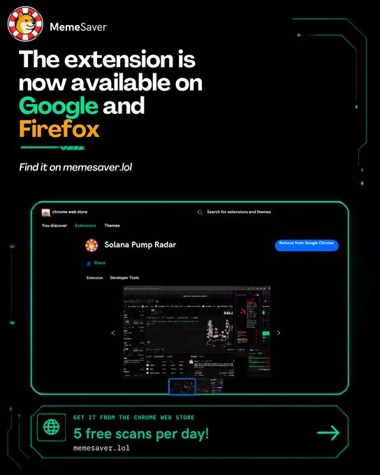 A promotional graphic for 'MemeSaver' announcing its extension availability on Google and Firefox, featuring a screenshot of the 'Solana Pump Radar' on the Chrome Web Store.
