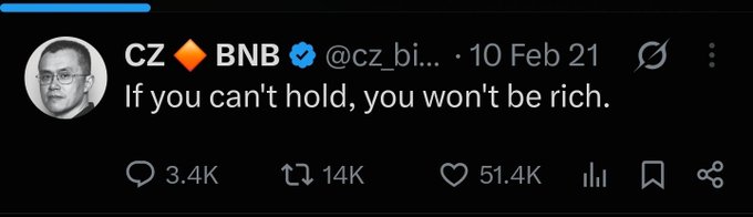 A tweet from CZ (Changpeng Zhao) of BNB dated February 10, 2021, reading: 'If you can't hold, you won't be rich.'