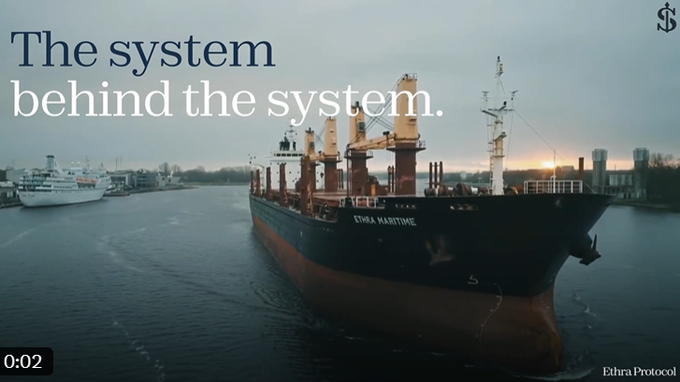A video frame showing a large cargo ship on water with the text 'The system behind the system.' and 'Ethra Maritime' visible, branded as Ethra Protocol.