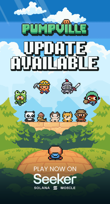 A promotional graphic for a pixel art game titled "PUMPVILLE UPDATE AVAILABLE" featuring various pixelated characters and the text "PLAY NOW ON Seeker SOLANA MOBILE."