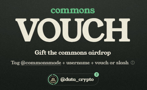 A promotional graphic for Commons featuring the text "commons VOUCH - Gift the commons airdrop" with instructions to "Tag @commonsmade + username + vouch or slosh," crediting @data_crypto for vouching for 2 users, illustrating the platform's unique referral-based airdrop system mentioned in the accompanying post.