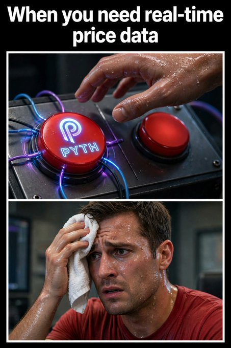 A meme with the text "When you need real-time price data" showing a hand about to press a red PYTH button, followed by a sweaty, anxious man wiping his forehead with a towel.