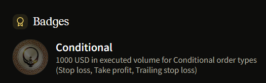 A badge display for "Conditional" trading achievements, showing a circular emblem with text indicating "1000 USD in executed volume for Conditional order types (Stop loss, Take profit, Trailing stop loss)." This relates to Titan Exchange's new badge program that users can claim by interacting with the platform.