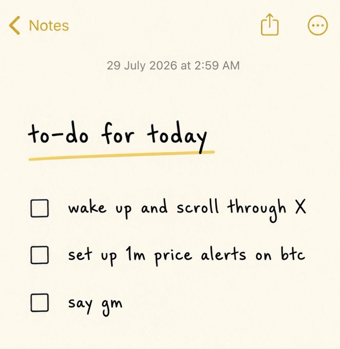 A Notes app screenshot titled "to-do for today" with three checklist items: "wake up and scroll through X," "set up 1m price alerts on btc," and "say gm." The humorous "Priorities" caption pokes fun at the absurdly low-effort, crypto/tech-bro-coded to-do list, suggesting that doomscrolling X and saying "gm" are considered priorities over any actual productive tasks.