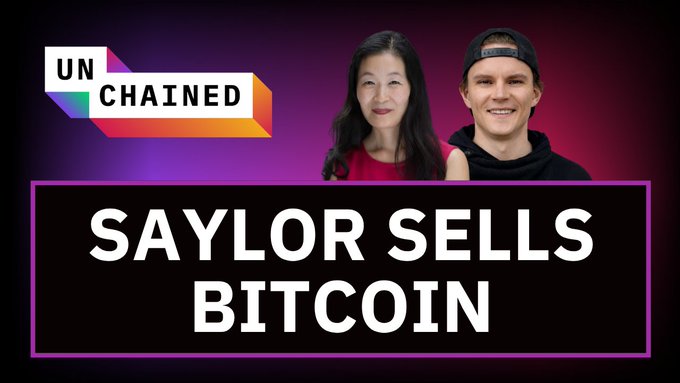 A YouTube thumbnail for 'Unchained' titled 'SAYLOR SELLS BITCOIN' featuring hosts and a photo of Michael Saylor.
