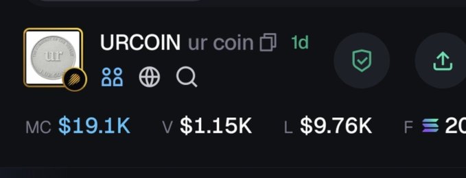 A crypto listing page for "$URCOIN" (ticker: ur coin) showing a 1-day timeframe with a market cap of $19.1K, volume of $1.15K, and liquidity of $9.76K. The image illustrates the low-cap, early-stage nature of the meme coin being promoted in the post, with the "1d" label indicating its recent launch—supporting the poster's claim that "$urcoin time will come" as multiple new launches build conviction.