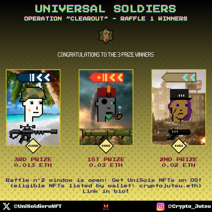 A 'UNIVERSAL SOLDIERS OPERATION "CLEAROUT" - RAFFLE 1 WINNERS' announcement listing 3 prize winners with rewards of 0.03 ETH, 0.02 ETH, and 0.013 ETH, by @UniSoldiersNFT and @Crypto_Jutsu.