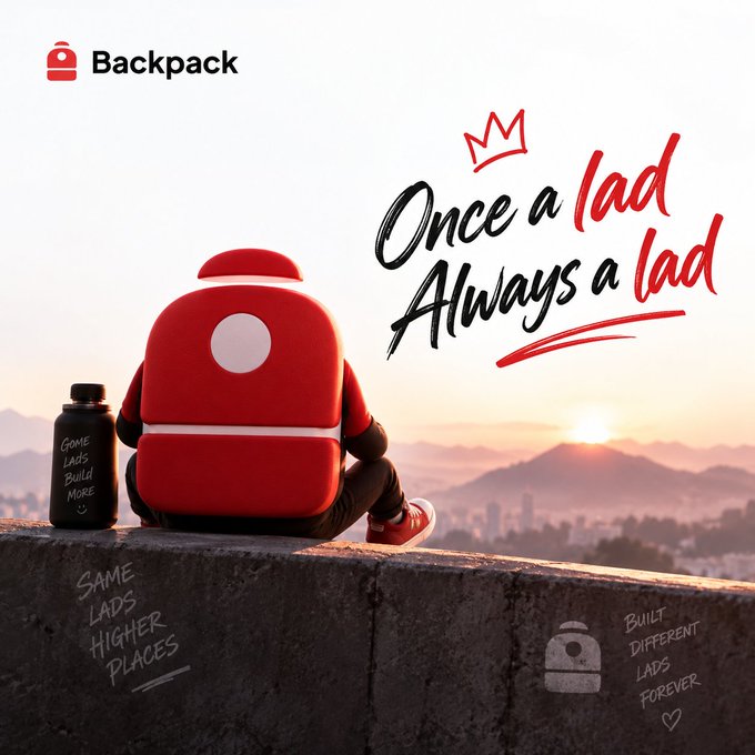 An advertisement featuring a red character-shaped backpack with the text 'Backpack', 'Once a lad Always a lad', and motivational phrases written on the wall.